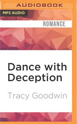 Dance with Deception - Goodwin, Tracy