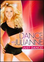 Dance with Julianne: Just Dance!