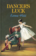 Dancer's Luck - Hill, Lorna