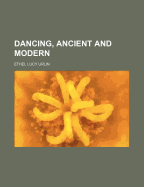 Dancing, Ancient and Modern