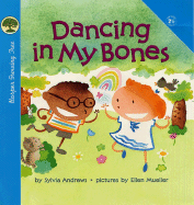 Dancing in My Bones - Andrews, Sylvia