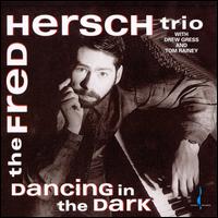Dancing in the Dark - Fred Hersch