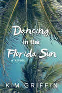 Dancing in the Florida Sun