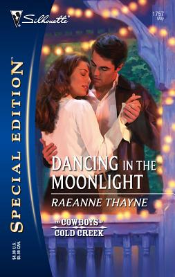 Dancing in the Moonlight - Thayne, Raeanne