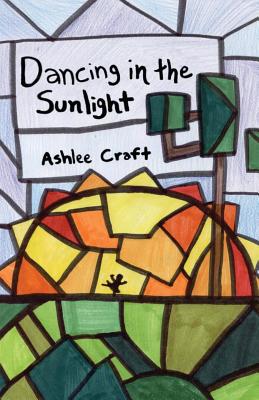 Dancing in the Sunlight - Craft, Ashlee