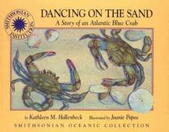 Dancing on the Sand: A Story of an Atlantic Blue Crab