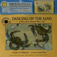 Dancing on the Sand: A Story of an Atlantic Blue Crab