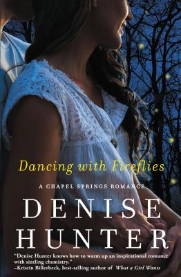 Dancing with Fireflies - Hunter, Denise