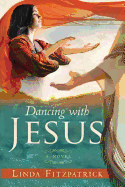 Dancing with Jesus