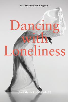 Dancing With Loneliness - SJ, Jos Mara R. Olaizola