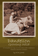 Dandelion Growing Wild