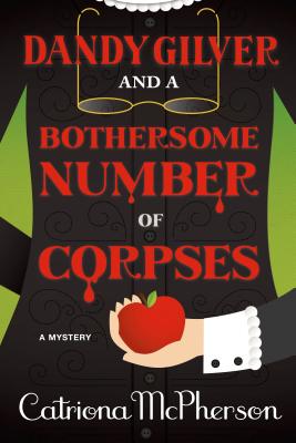 Dandy Gilver and a Bothersome Number of Corpses - McPherson, Catriona