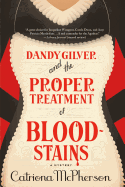 Dandy Gilver and the Proper Treatment of Bloodstains