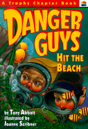Danger Guys Hit the Beach - Abbott, Tony