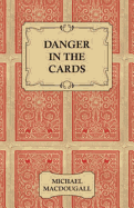 Danger in the Cards