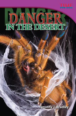 Danger in the Desert - Bradley, Timothy J