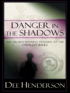 Danger in the Shadows - Henderson, Dee