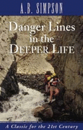 Danger Lines in the Deeper Life