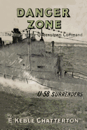 Danger Zone: The Story of the Queenstown Command
