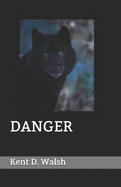 Danger