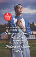 Dangerous Amish Inheritance and Hidden in Amish Country: A 2-In-1 Collection