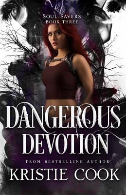 Dangerous Devotion - Cook, Kristie