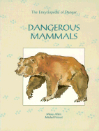 Dangerous Mammals (Paperback)(Oop)