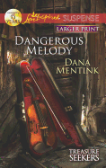 Dangerous Melody