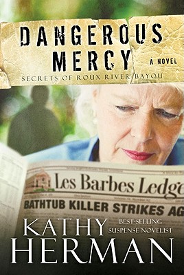 Dangerous Mercy - Herman, Kathy