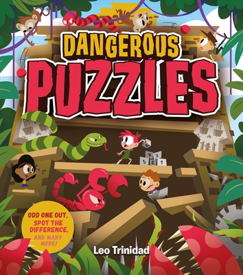 Dangerous Puzzles: Odd One Out, Spot the Difference, and Many More! - Kent, Jane