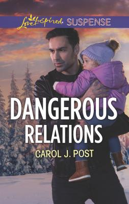 Dangerous Relations - Post, Carol J