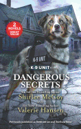 Dangerous Secrets: A 2-In-1 Collection