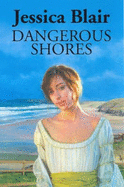 Dangerous Shores - Blair, Jessica
