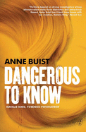 Dangerous To Know: Natalie King, Forensic Psychiatrist