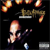 Dangerous [US] - Busta Rhymes