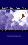 Dangerous Wonder