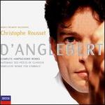D'Anglebert: Complete Harpsichord Works