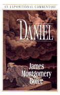 Daniel: An Expositional Commentary