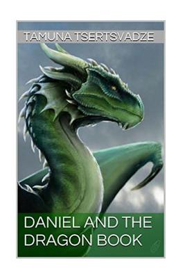 Daniel and the Dragon Book - Tsertsvadze, Tamuna