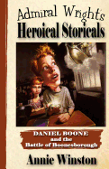 Daniel Boone and the Battle of Boonesborough