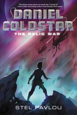 Daniel Coldstar: The Relic War - Pavlou, Stel