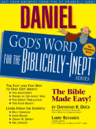 Daniel: God's Word for the Biblically-Inept
