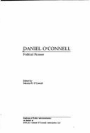 Daniel O'Connell, political pioneer