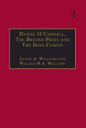 Daniel O'Connell, the British Press and the Irish Famine: Killing Remarks
