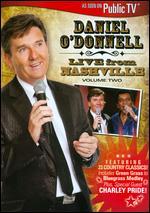Daniel O'Donnell: Live from Nashville, Vol. 2