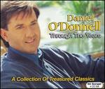 Daniel O'Donnell Through the Years: A Collection of Treasured Classics
