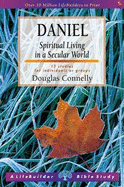 Daniel: Spiritual Living in a Secular World