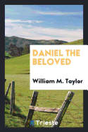 Daniel the Beloved