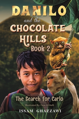 Danilo and the Chocolate Hills - Book 2 - Ghazzawi, Issam