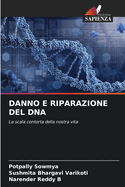 Danno E Riparazione del DNA